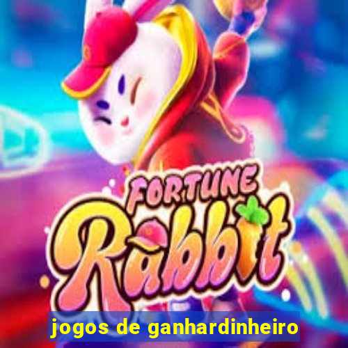 jogos de ganhardinheiro